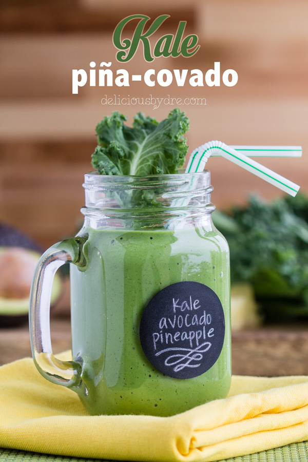 kale piña-covado {protein smoothie} | delicious by dre